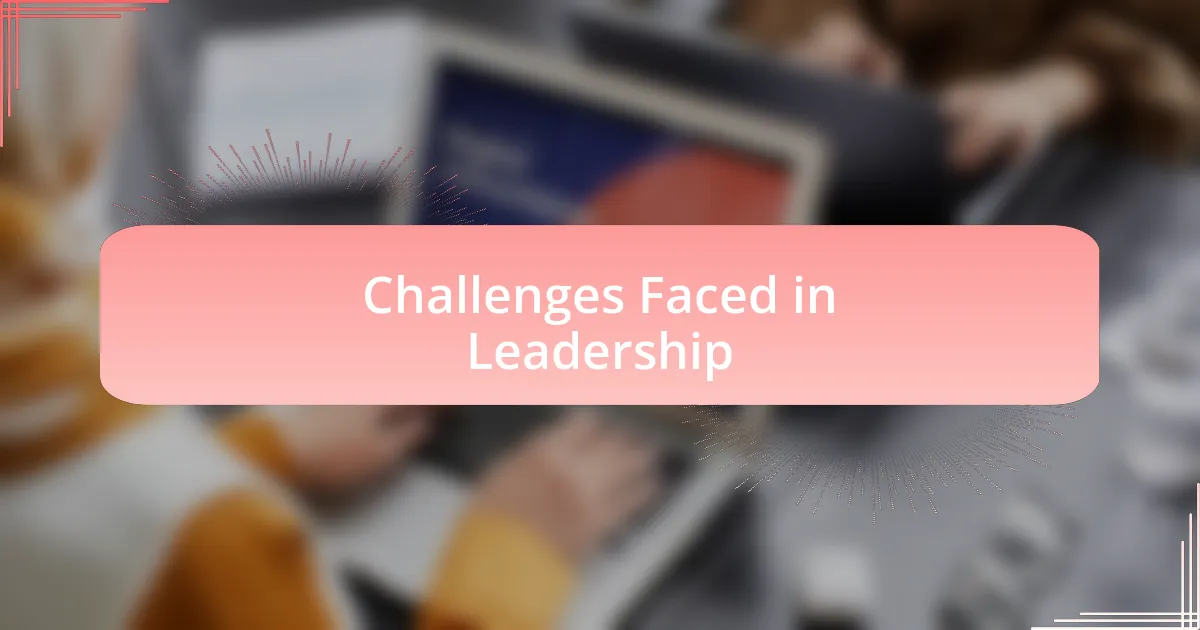 Challenges Faced in Leadership
