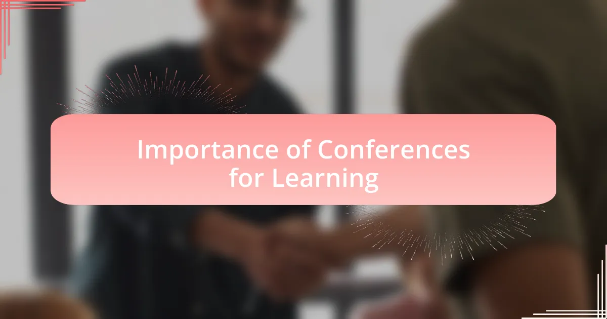 Importance of Conferences for Learning