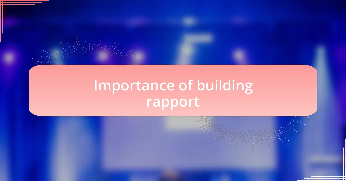 Importance of building rapport