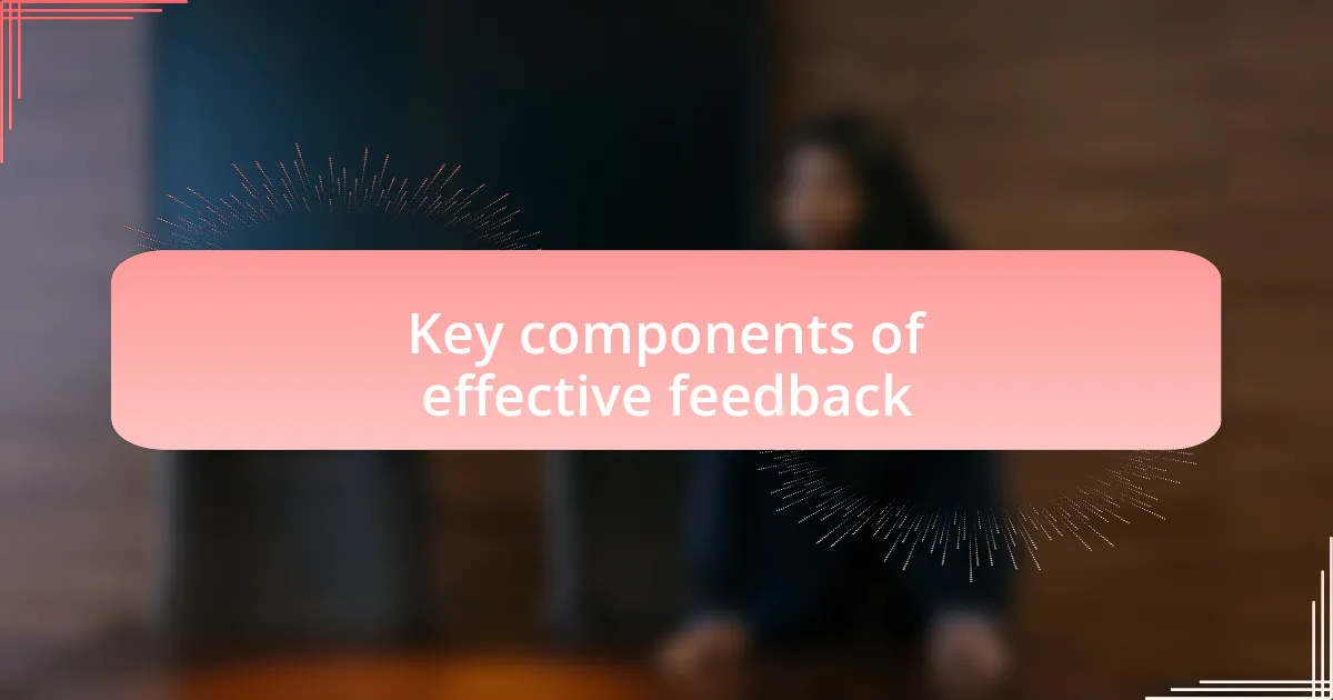 Key components of effective feedback