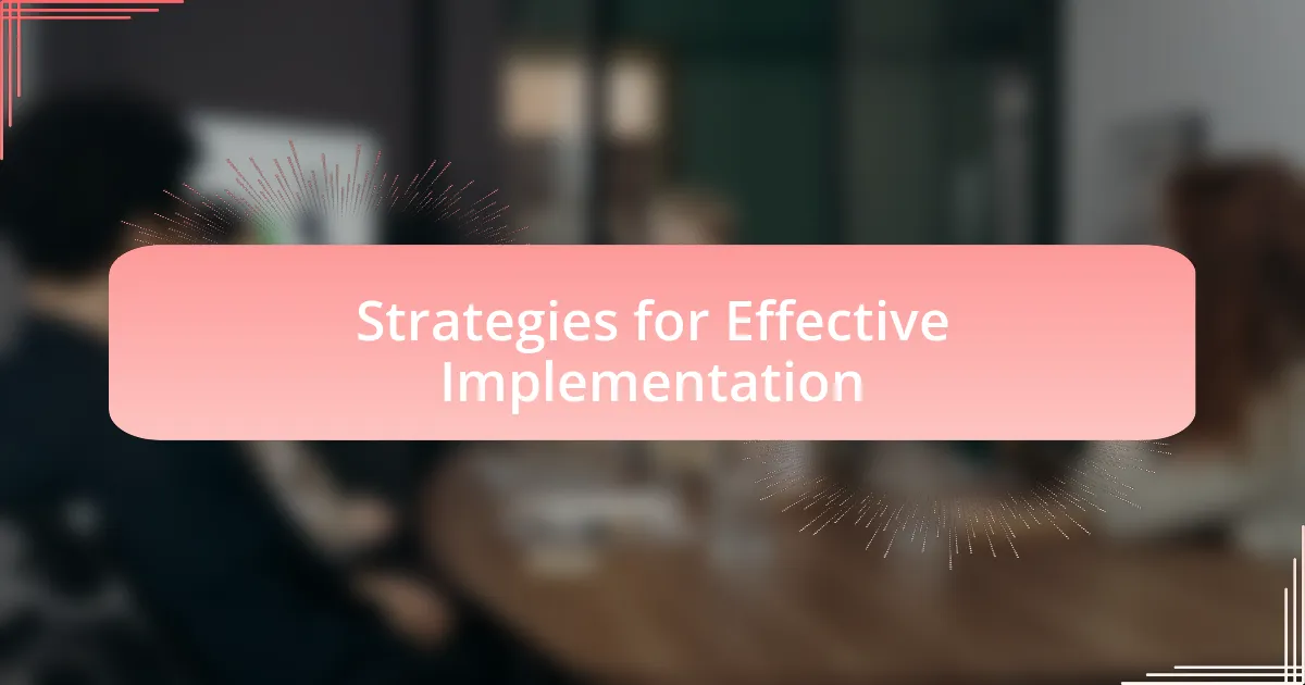 Strategies for Effective Implementation