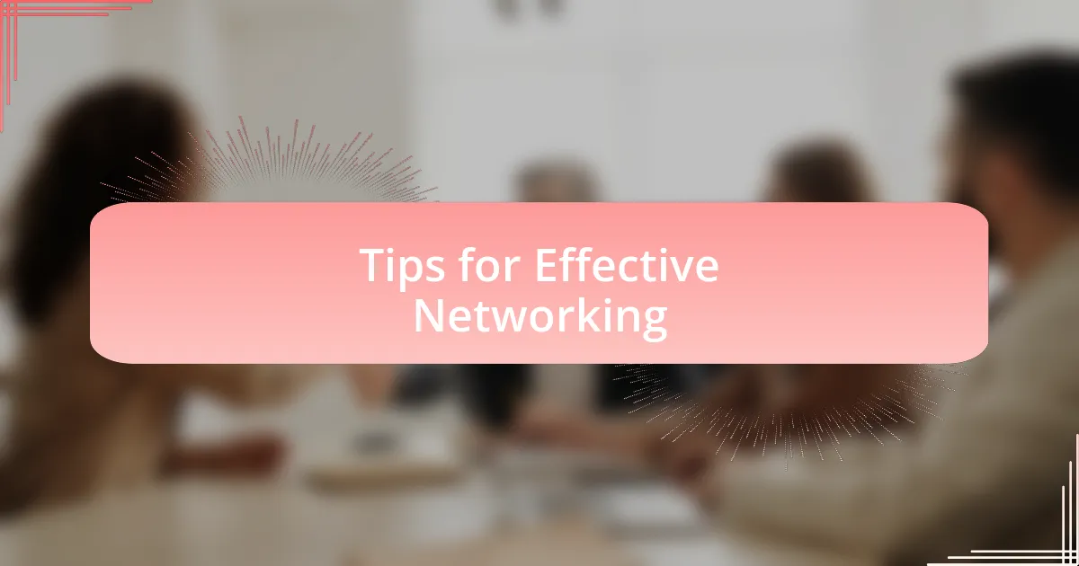 Tips for Effective Networking