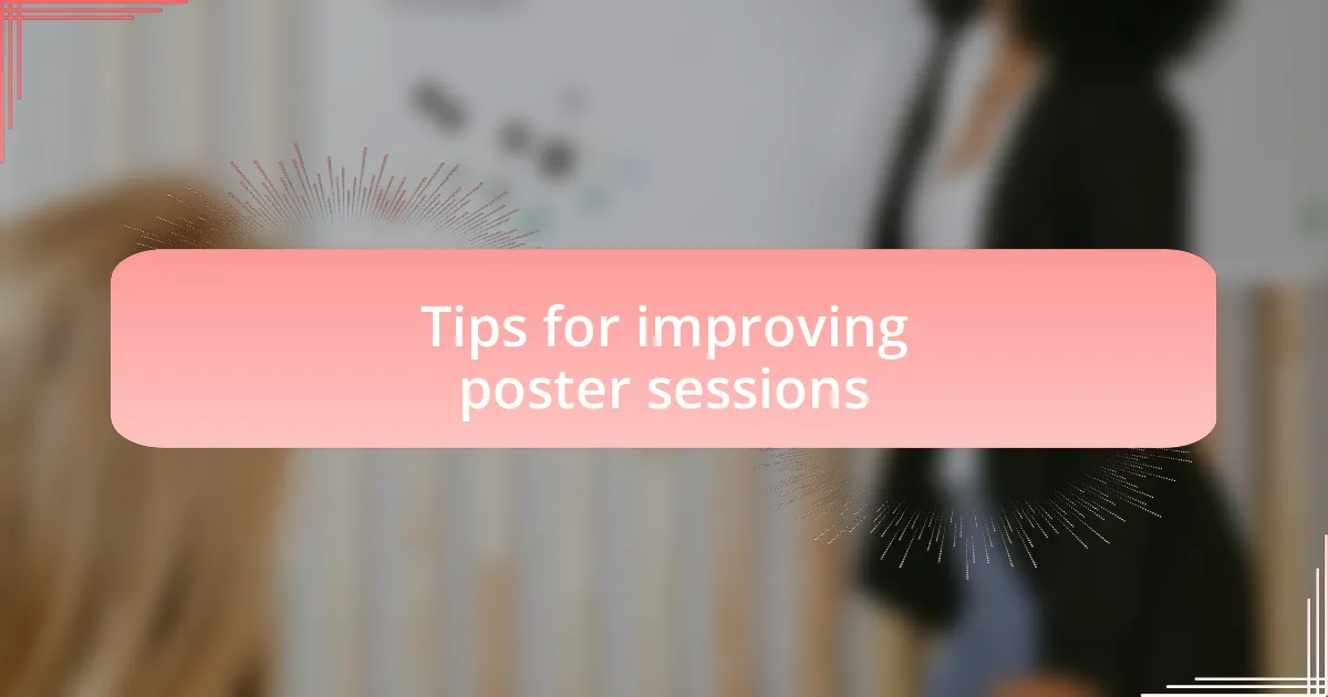 Tips for improving poster sessions